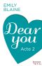 [Dear You 02] • Acte 2 (HQN)